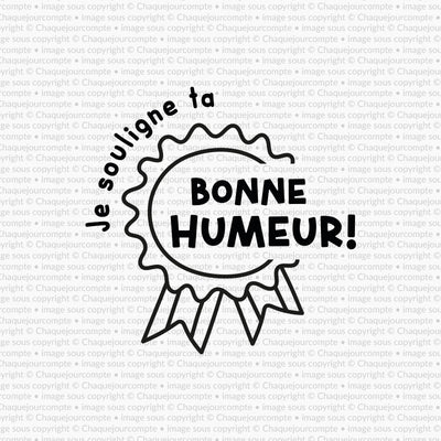 Bonne humeur - Étampe amovible pour profs